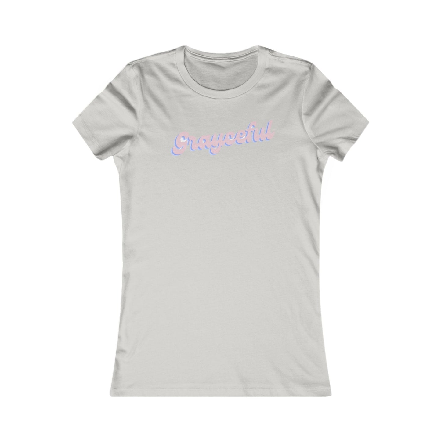 Women's Favorite Tee "Grayceful"