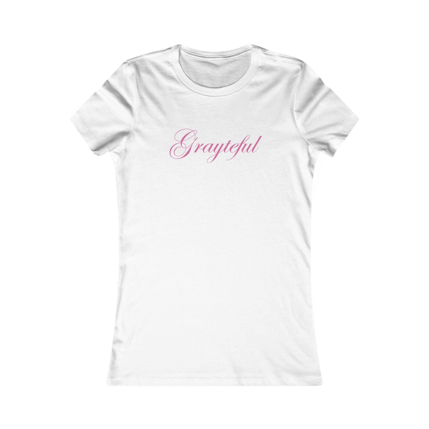Women's Favorite Tee Grayteful