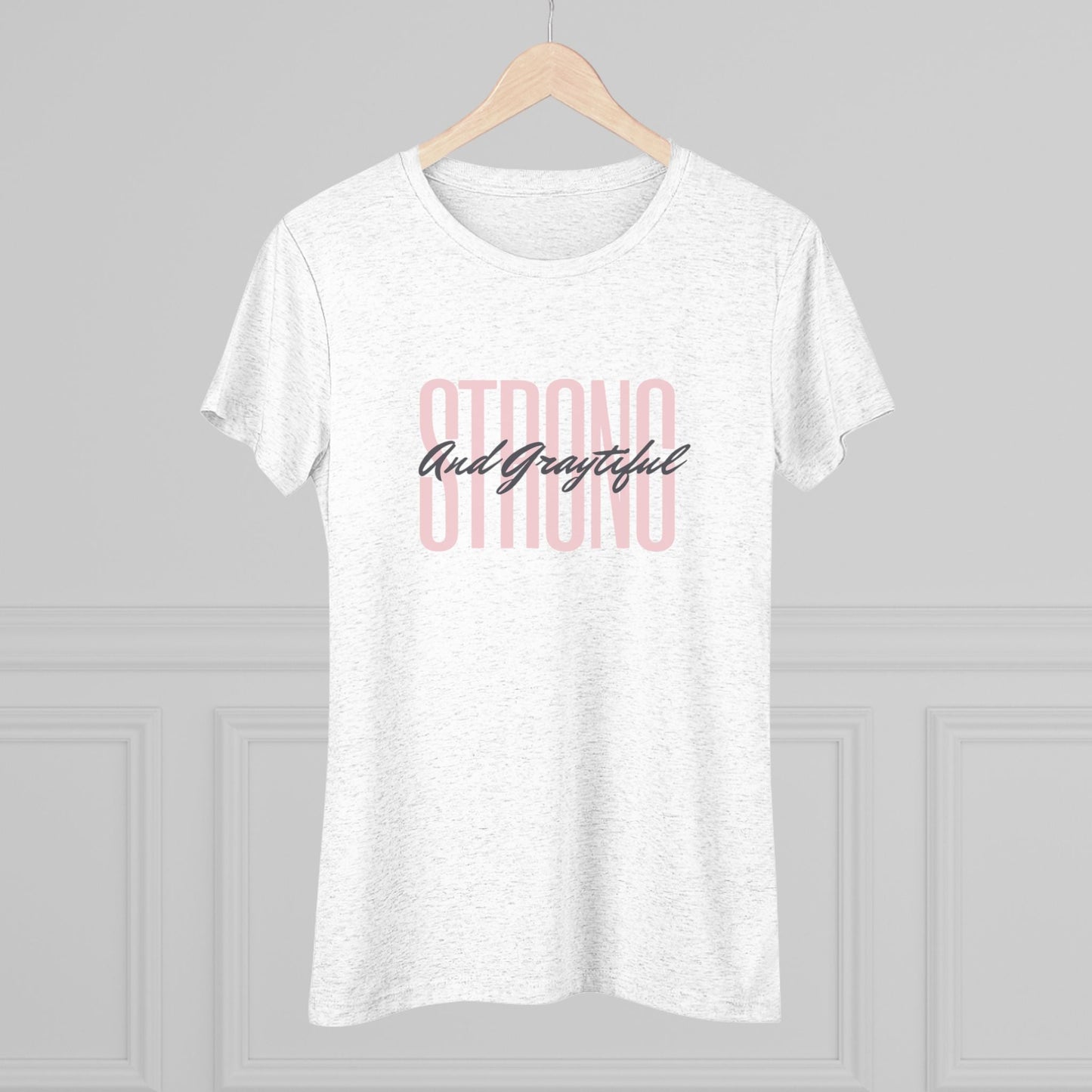 Strong and Graytiful Women's Triblend Tee